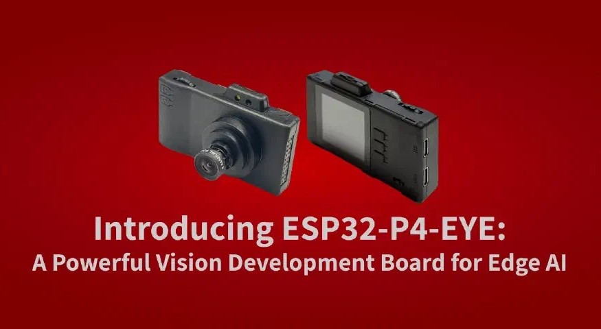 ESP32-P4-EYE: AI Vision Development, from Ground Up
